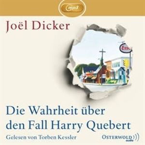Die Wahrheit über den Fall Harry Quebert, Joël Dicker