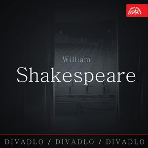 Divadlo, divadlo, divadlo Shakespeare, William Shakespeare