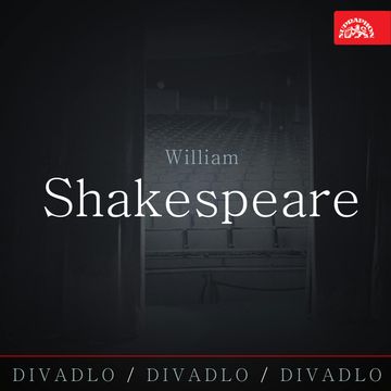 Divadlo, divadlo, divadlo Shakespeare audiobook, William Shakespeare