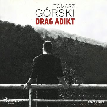 Drag Adikt audiobook, Tomasz Górski