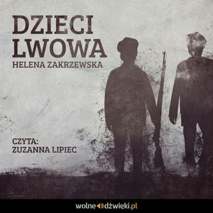 Dzieci Lwowa, Helena Zakrzewska