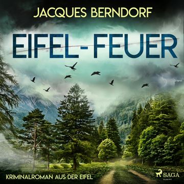 Eifel - Feuer audiobook, Jacques Berndorf