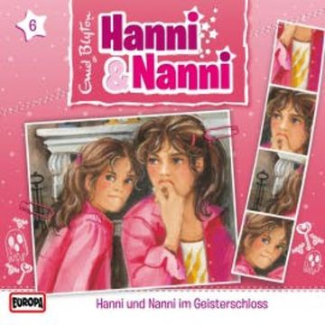 Folge 06: Hanni und Nanni im Geisterschloss audiobook, Enid Blyton