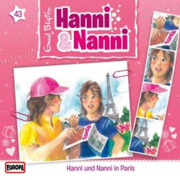 Folge 43: Hanni und Nanni in Paris audiobook, Enid Blyton