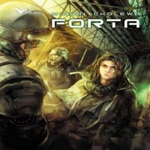 Forta, Michał Cholewa