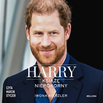 Harry. Książę niepokorny audiobook, Iwona Kienzler