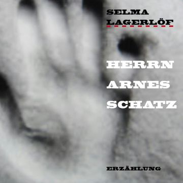 Herrn Arnes Schatz audiobook, Selma Lagerlöf
