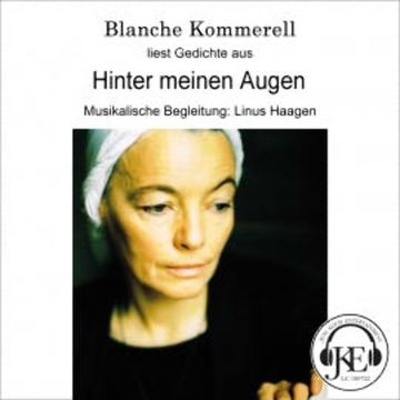 Hinter meinen Augen audiobook, Blanche Kommerell