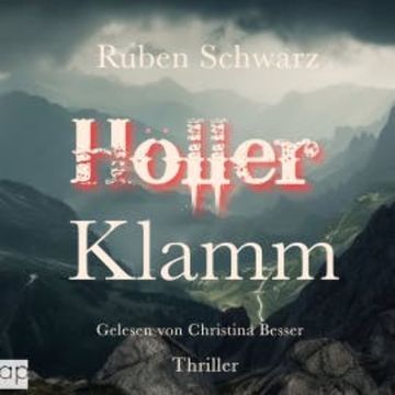 HÖLLERKLAMM audiobook, Ruben Schwarz