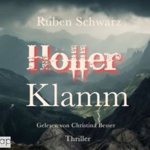 HÖLLERKLAMM, Ruben Schwarz