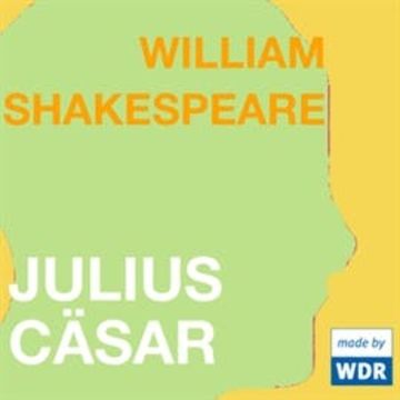 Julius Cäsar audiobook, William Shakespeare