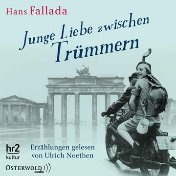 Junge Liebe zwischen Trümmern audiobook, Hans Fallada