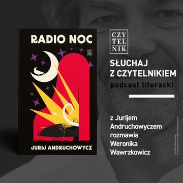 Jurij Andruchowycz - Radio Noc audiobook, zespół autorów