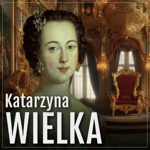 Katarzyna Wielka. Historia rozwiązłej carycy, Jerzy Mazur
