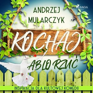 Kochaj albo rzuć, Andrzej Mularczyk
