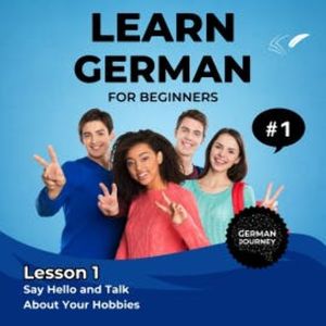 Learn German for Beginners - Lesson 1, Jasmin Voges