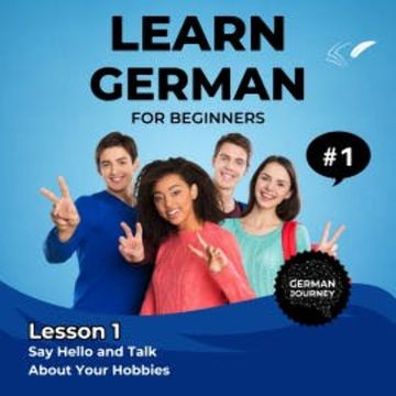 Learn German for Beginners - Lesson 1 audiobook, Jasmin Voges