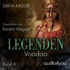 Legenden Band 8, Dana Müller