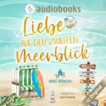 Liebe auf den zweiten Meerblick - Strandkorbwunder, Band 3 (Ungekürzt) audiobook, Marit Bernson