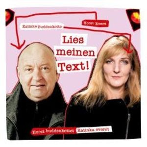 Lies meinen Text, Horst Evers, Katinka Buddenkotte