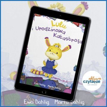 Lulu i Urodzinowa Katastrofa audiobook, Anna Jankowska