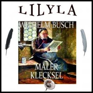 Maler Klecksel, Wilhelm Busch