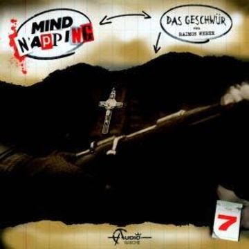 MindNapping, Folge 7: Das Geschwür audiobook, Raimon Weber