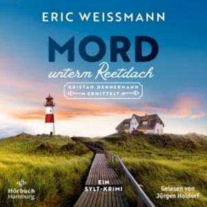 Mord unterm Reetdach, Eric Weißmann