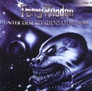 Unter dem Kondensator-Dom (Perry Rhodan 39) audiobook, Perry Rhodan