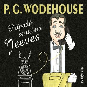 Případů se ujímá Jeeves, Pelham Grenville Wodehouse