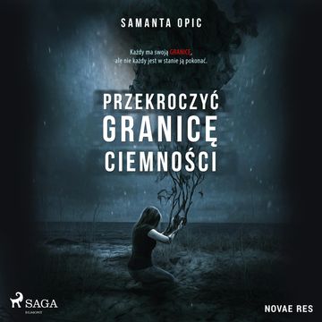 Przekroczyć granicę ciemności audiobook, Samanta Opic