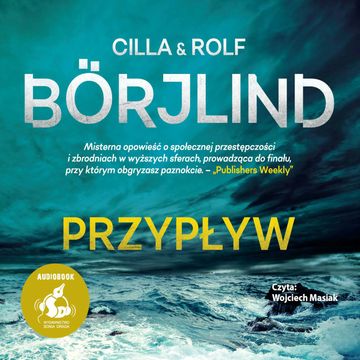 Przypływ audiobook, Cilla Börjlind, Rolf Börjlind