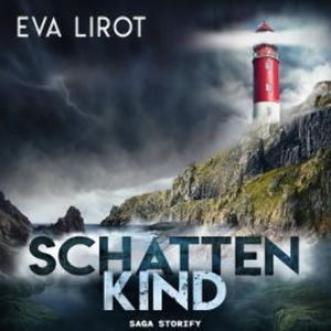 Schattenkind, Eva Lirot