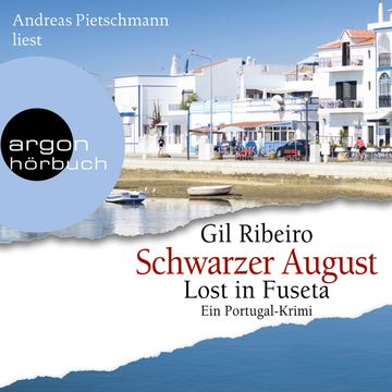 Schwarzer August - Lost in Fuseta, Gil Ribeiro