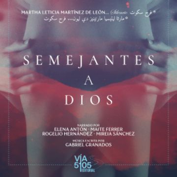 Semejantes a Dios audiobook, Martha Leticia Martínez de León