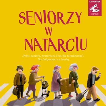 Seniorzy w natarciu audiobook, Catharina Ingelman-Sundberg
