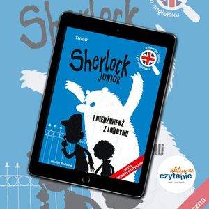 Sherlock Junior i niedźwiedź z Londynu, Anna Jankowska