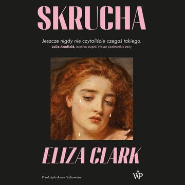 Skrucha audiobook, Eliza Clark