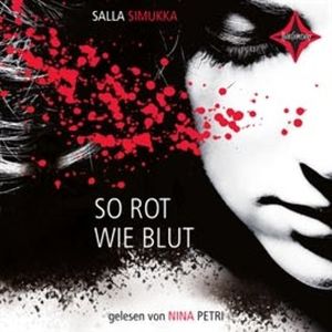 So rot wie Blut, Salla Simukka