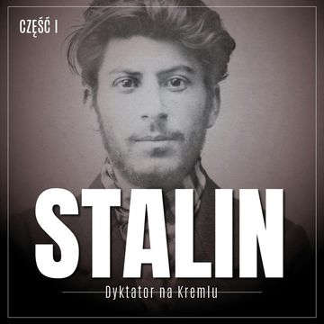 Stalin. Dyktator na Kremlu. Część I. Młody Gruzin i jego ojczyzna audiobook, Essad Bey