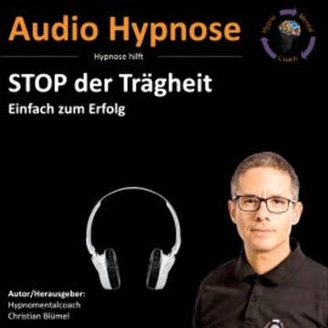 Stop der Trägheit audiobook, Christian Blümel