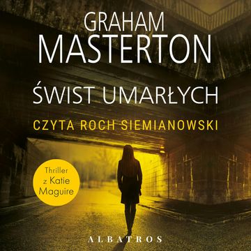 Świst umarłych. Katie Maguire. Tom 9 audiobook, Graham Masterton