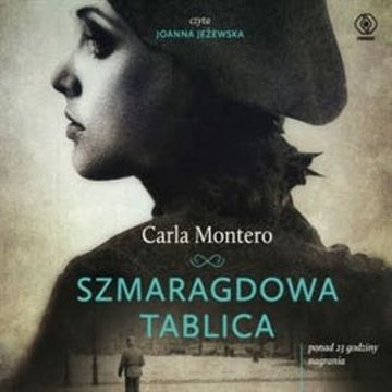 Szmaragdowa tablica audiobook, Carla Montero