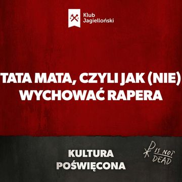 Tata Mata, czyli jak (nie) wychować rapera audiobook, Bartosz Brzyski, Konstanty Pilawa, Piotr Kaszczyszyn