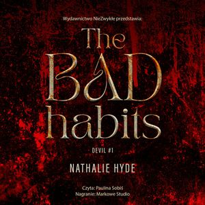 The Bad Habits, Nathalie Hyde