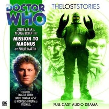 The Lost Stories, Series 1.2: Mission to Magnus audiobook, Philip Martin