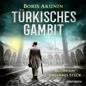 Türkisches Gambit, Boris Akunin