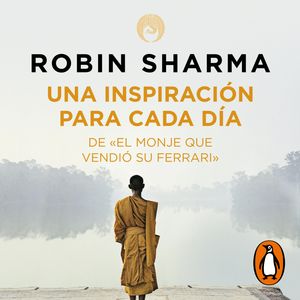 Una inspiración para cada día de El monje que vendió su Ferrari, Robin Sharma