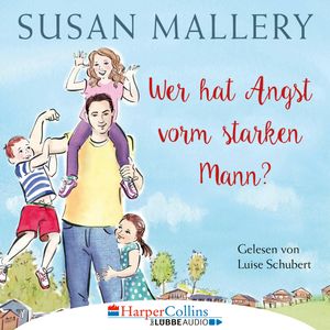 Wer hat Angst vorm starken Mann? (Fool's Gold 3), Susan Mallery