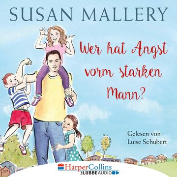 Wer hat Angst vorm starken Mann? (Fool's Gold 3) audiobook, Susan Mallery